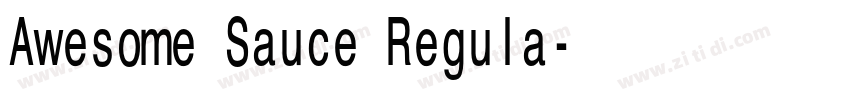 Awesome Sauce Regula字体转换 Awesome Sauce Regula字体转换